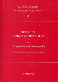 Müller-Beck, Seeberg, Burgäschisee-Süd, Teil 1: Topographie und Stratigraphie. (Umschlag)