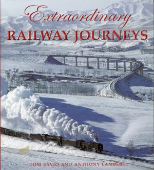 Savio, Extraordinary railway journeys. (Umschlag)