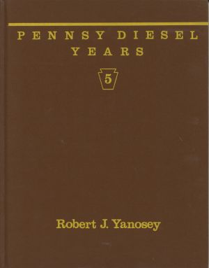 Yanosey, Pennsy Diesel Years, Vol. 5. (Umschlag)