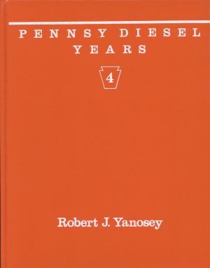 Yanosey, Pennsy Diesel Years, Vol. 4. (Umschlag)