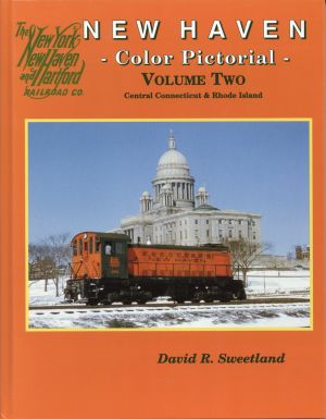 Sweetland, New Haven Color Pictorial, Volume 2: Central Connecticut & Rhode Isla (Umschlag)