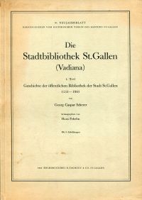 Scherer, Geschichte der öffentlichen Bibliothek der Stadt St. Gallen 1551 - 1801 (Umschlag)