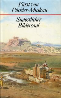 Pückler-Muskau, Südöstlicher Bildersaal. (Umschlag)