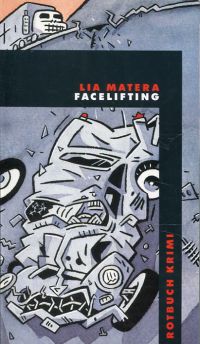 Matera, Facelifting. (Umschlag)