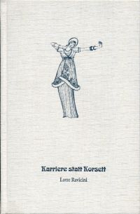 Ravicini, Karriere statt Korsett. (Umschlag)