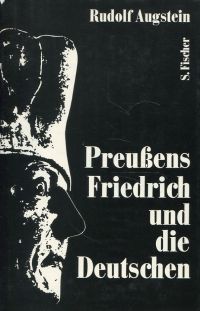 Augstein, Preussens Friedrich und die Deutschen. (Umschlag)