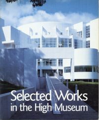 Selected works in the High Museum of Art. (Umschlag)