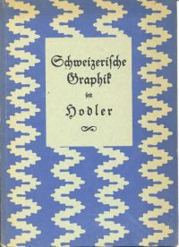 Baur, Schweizer Graphik seit Hodler. (Umschlag)