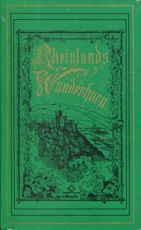 Trog, Rheinlands Wunderhorn. (Umschlag)