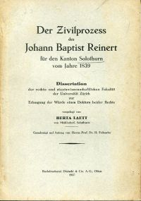 Laett, Der Zivilprozess des Johann Baptist Reinert für den Kanton Solothurn vom (Umschlag)