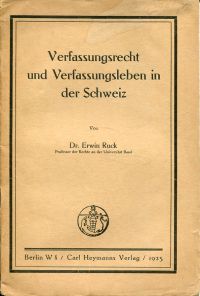 Ruck, Verfassungsrecht und Verfassungsleben in der Schweiz. (Umschlag)