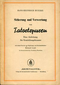 Huelke, Sicherung und Verwertung von Tatortspuren. (Umschlag)