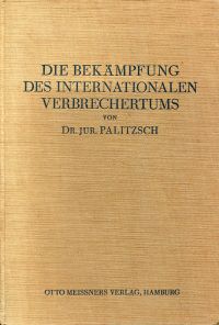 Palitzsch, Die Bekämpfung des internationalen Verbrechertums. (Umschlag)