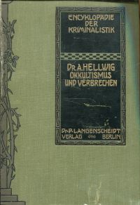 Hellwig, Okkultismus und Verbrechen. (Umschlag)