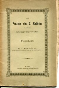 Schneider, Der Prozess des C. Rabirius betreffend verfassungswidrige Gewaltthat. (Umschlag)