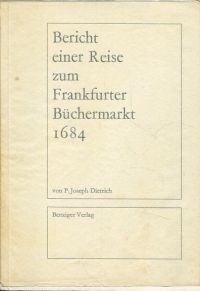 Dietrich, Bericht einer Reise zum Frankfurter Büchermarkt 1684. (Umschlag)
