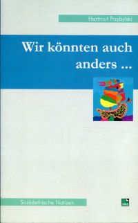 Przybylski, Wir könnten auch anders ... (Umschlag)