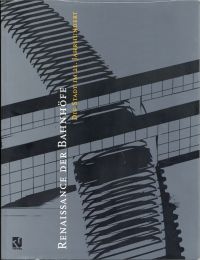 Kähler, Renaissance der Bahnhöfe. (Umschlag)