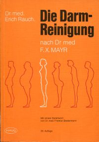 Rauch, Die Darmreinigung nach Dr. med. F. X. Mayr. (Umschlag)