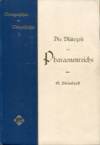 Steindorff, Die Blütezeit des Pharaonenreichs. (Umschlag)