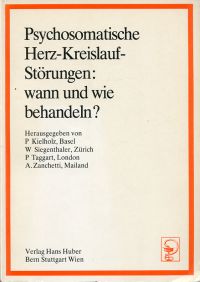 Kielholz, Psychosomatische Herz-Kreislauf-Störungen: wann und wie behandeln? (Umschlag)