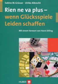 Grüßer-Sinopoli, Rien ne va plus - wenn Glücksspiele Leiden schaffen. (Umschlag)