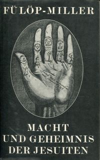 Fülöp-Miller, Macht und Geheimnis der Jesuiten. (Umschlag)
