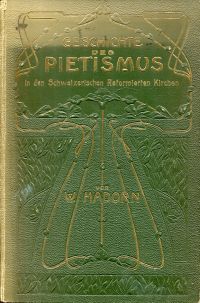 Hadorn, Geschichte des Pietismus in den Schweizerischen Reformierten Kirchen. (Umschlag)