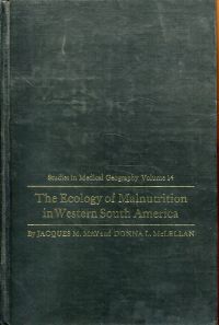 May, The Ecology of Malnutrition in Western South Amerika. (Umschlag)