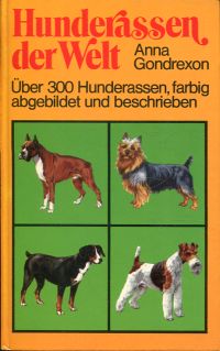 Gondrexon, Hunderassen der Welt. (Umschlag)