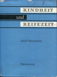 Busemann, Kindheit und Reifezeit (Umschlag)