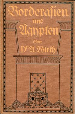 Wirth, Vorderasien und Aegypten (Einband)