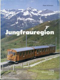 Schweers, Jungfrauregion zu Fuß und mit der Bahn. (Umschlag)