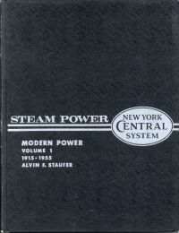 Staufer, Steam power of the New York Central System, Vol. 1: Modern power 1915-1 (Umschlag)