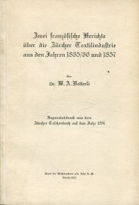 Vetterli, Zwei französische Berichte über die Zürcher Textilindustrie aus den Ja (Umschlag)