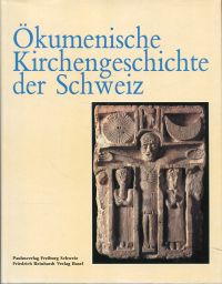 Vischer, Ökumenische Kirchengeschichte der Schweiz. (Umschlag)