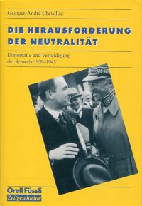Chevallaz, Die Herausforderung der Neutralität. (Umschlag)