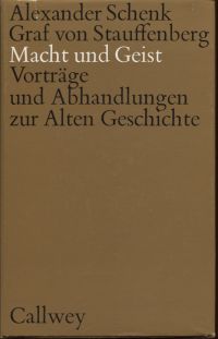 Schenk von Stauffenberg, Macht und Geist. (Umschlag)