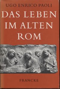Paoli, Das Leben im alten Rom. (Umschlag)