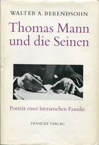 Berendsohn, Thomas Mann und die Seinen. (Umschlag)