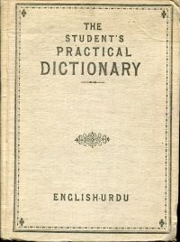 The Student's Practical Dictionary containing English Words with English and Urd (Umschlag)