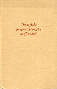 Mann, Theologische Religionsphilosophie im Grundriss. (Umschlag)