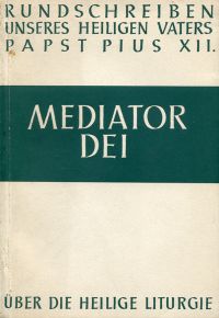 Pius XII.: Mediator Dei. (Umschlag)
