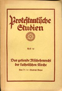 Meyer, Das geltende Mischehenrecht der katholischen Kirche. (Umschlag)