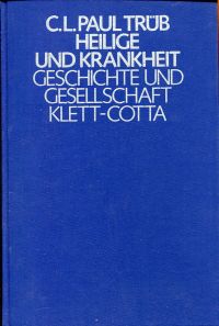 Trüb, Heilige und Krankheit. (Umschlag)