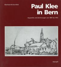 Kornfeld, Paul Klee in Bern. (Umschlag)