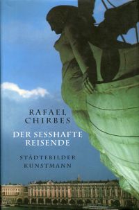 Chirbes, Der sesshafte Reisende. (Umschlag)