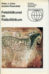 Ucko, Felsbildkunst im Paläolithikum. (Umschlag)