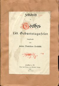Festschrift zu Goethes 150. Geburtstagsfeier. (Umschlag)