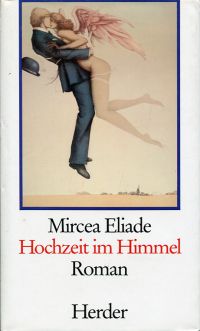 Eliade, Hochzeit im Himmel. (Umschlag)